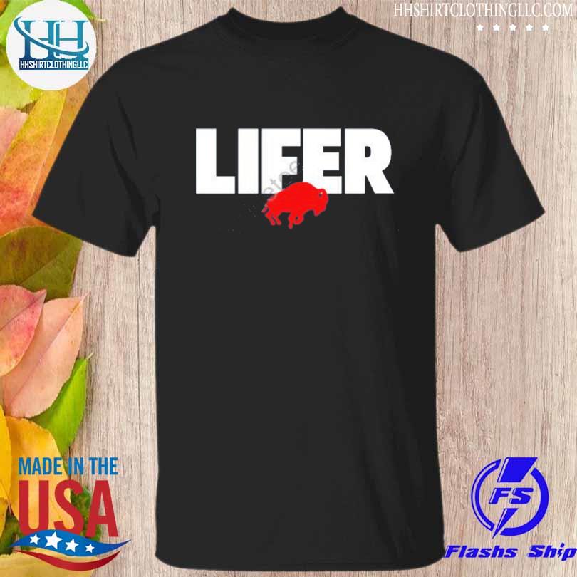 Buffalo bills lifer bills shirt