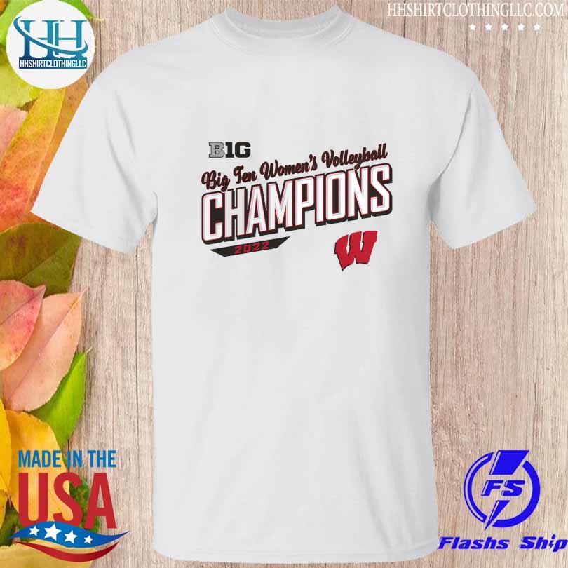 Funny Wisconsin badgers 2022 big 10 women's volleyball regular season champions shirt