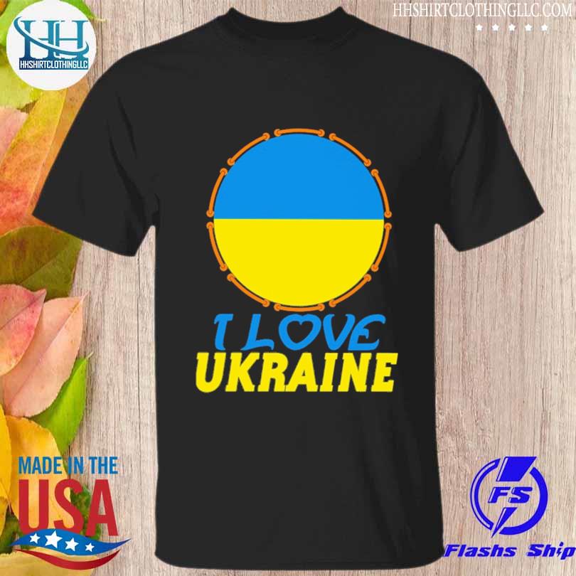 I love Ukraine 2022 shirt