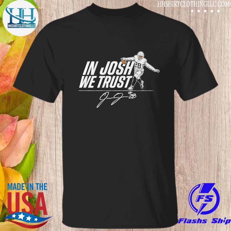 In josh jacobs we trust signature shirt