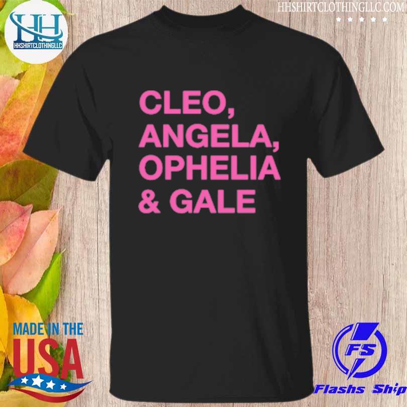 Lumineers cleo angela ophelia and gale shirt