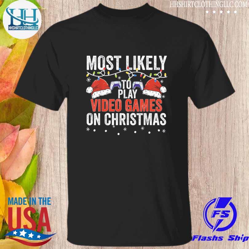Most likely to miss Christmas while gaming Christmas 2023 sweater