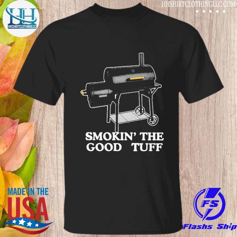 Nice smokin' the good stuff shirt