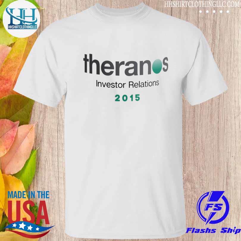 Official Theranos investor relations 2022 shirt
