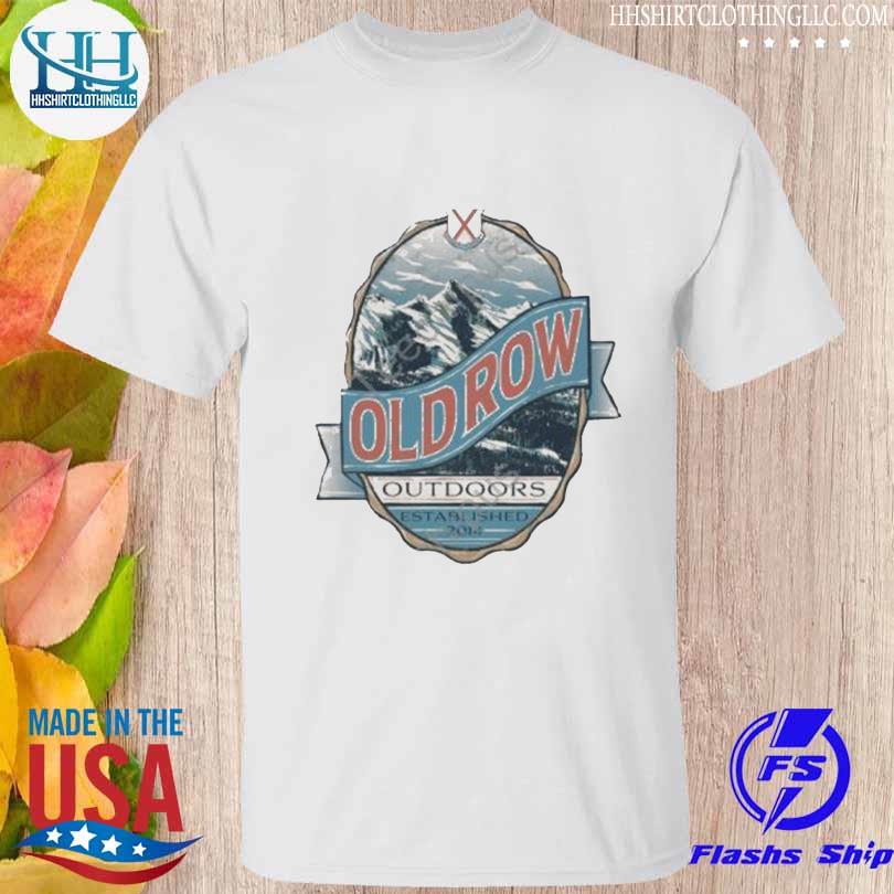 Original old row outdoors mountain label established 2014 shirt