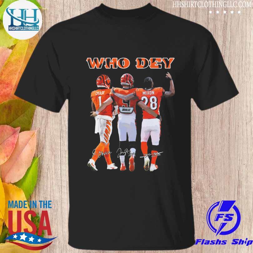 Cincinnati Bengals Who Dey Chase Burrow Mixon Signatures Unisex Shirt