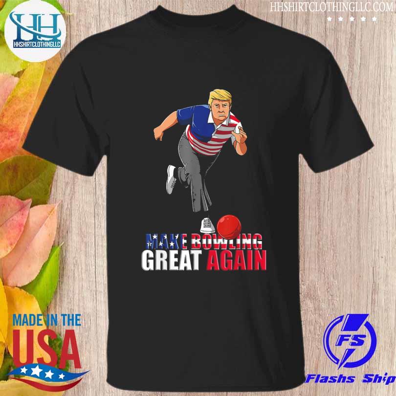 Donald Trump make bowling great again bowling American flag shirt