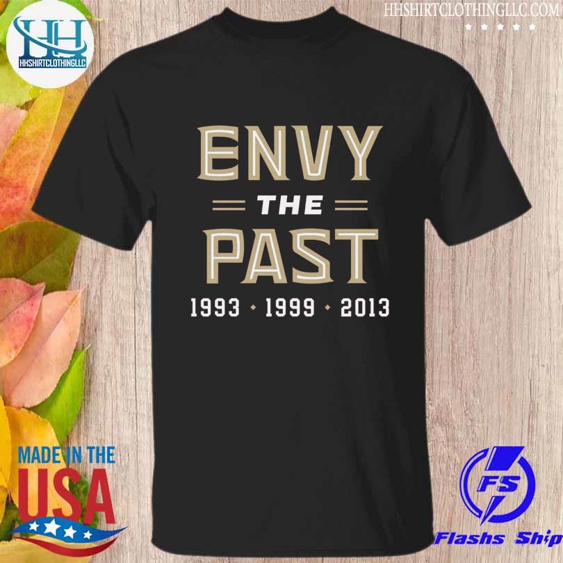 Fear the future envy the past fl state shirt