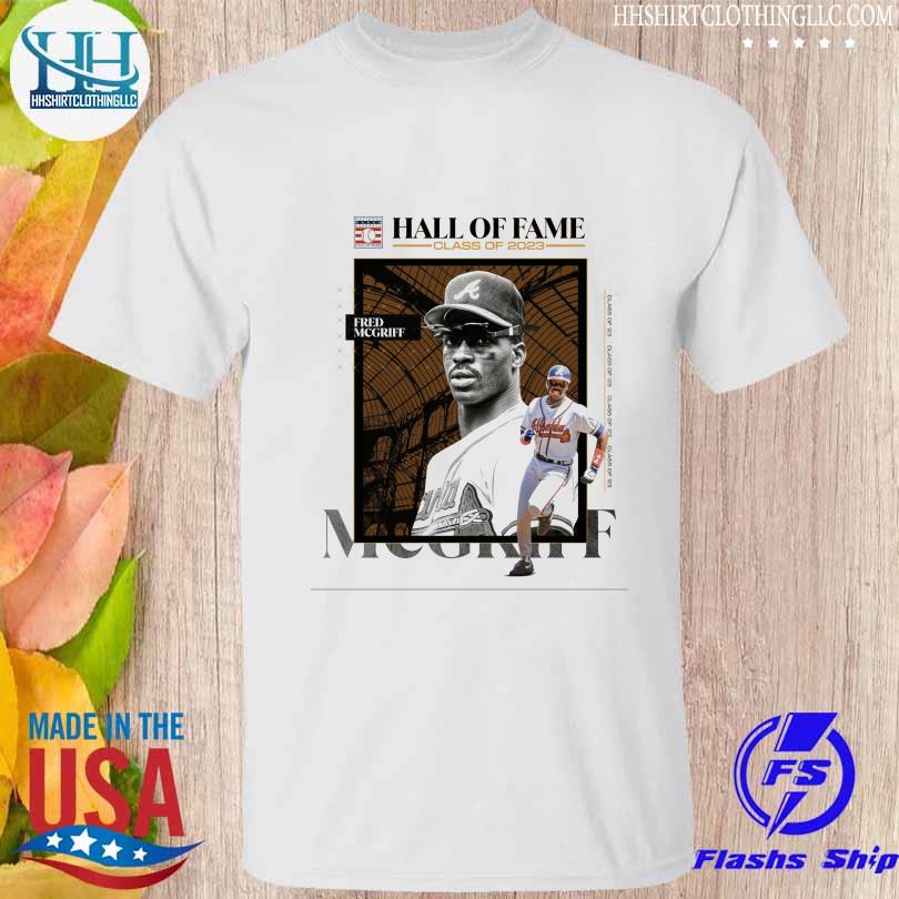 Fred Mcgriff Hall of fame class of 2023 shirt
