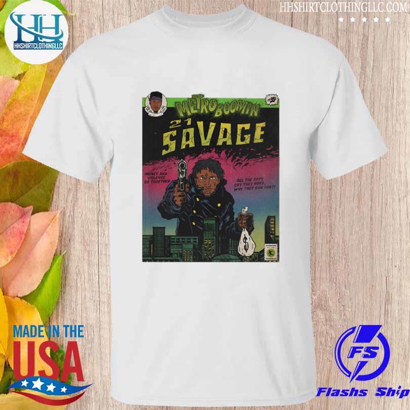 Heroes And Villains metro boomin 21 savage shirt