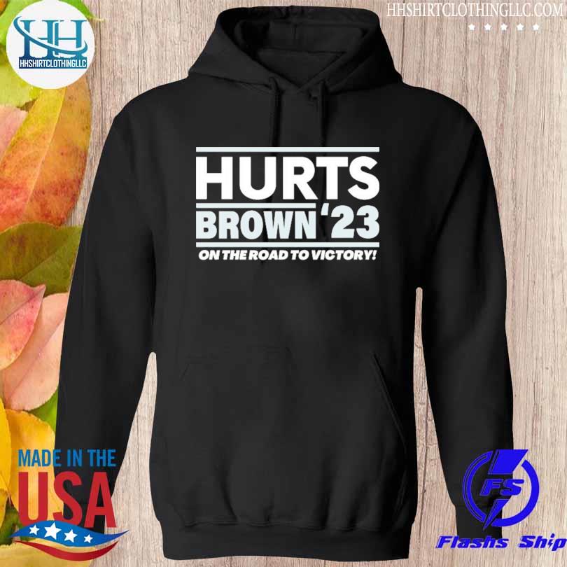 Hurts Brown'23 On the road to Victory s hoodie den
