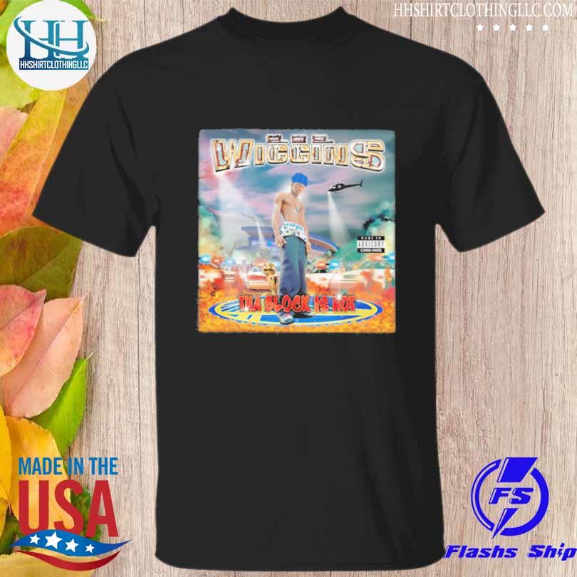 Lil wiggins tha block is hot shirt made in china white