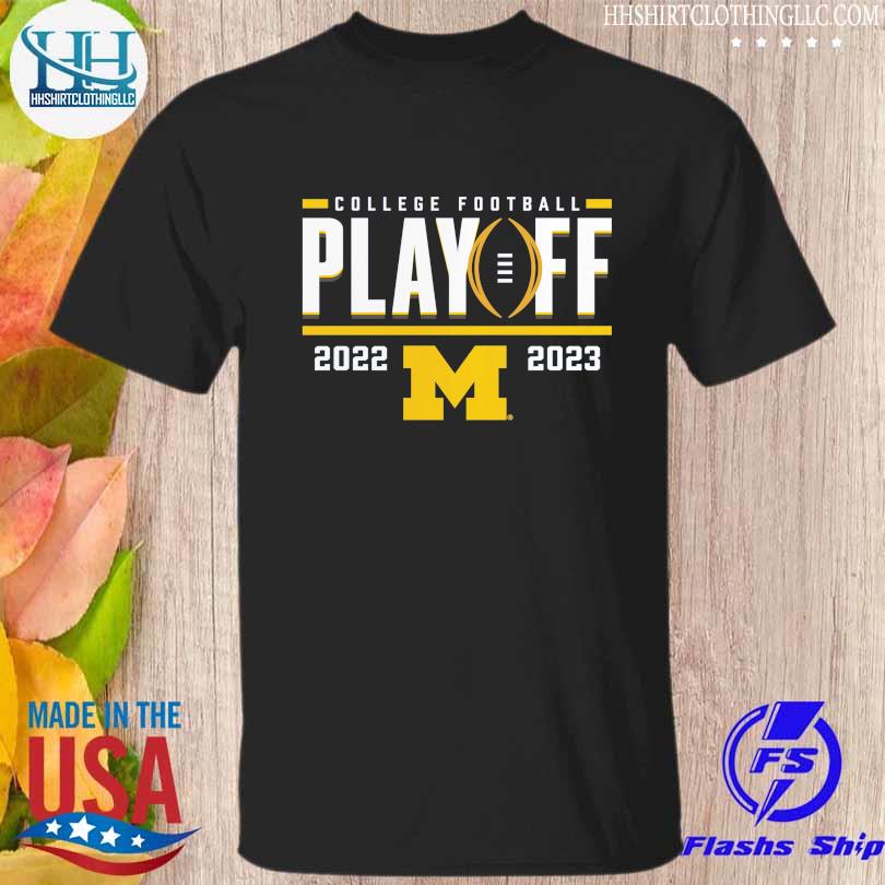 Michigan wolverines 2022 college football playoff first down entry shirt