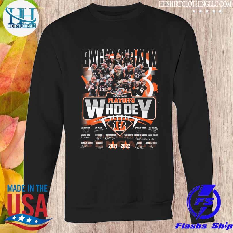 Cincinnati Bengals Back to back 2021-2022 Playoff Who Dey signatures shirt,  hoodie, sweater, long sleeve and tank top