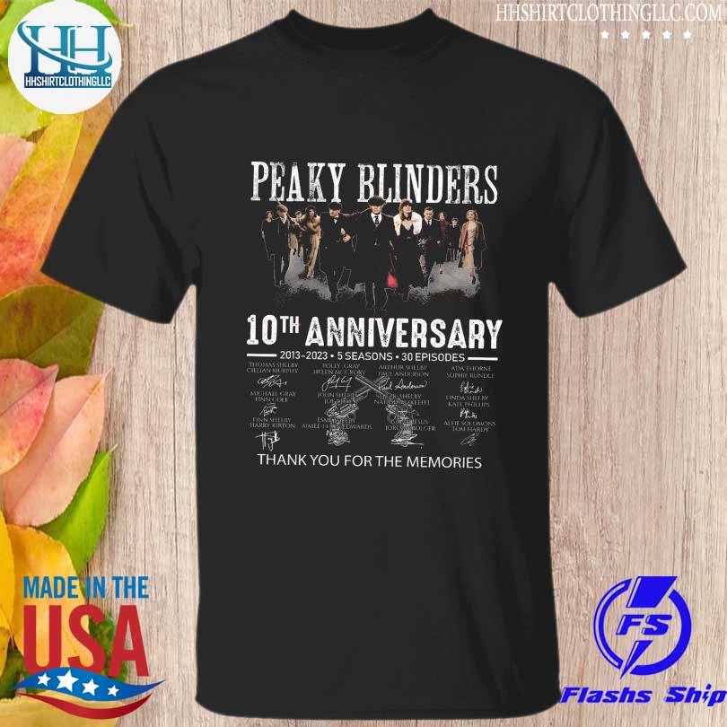 Peaky blinders 10th anniversary 2013 2023 thank you for the memories signatures shirt