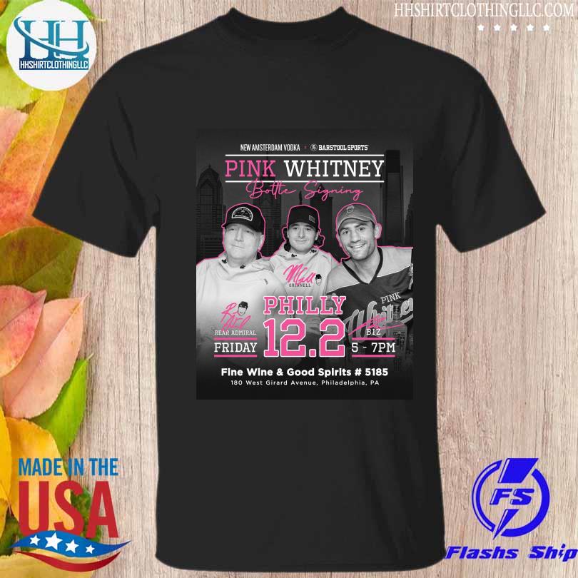 Pink whitney Bottle sifning Philly 12 2 shirt