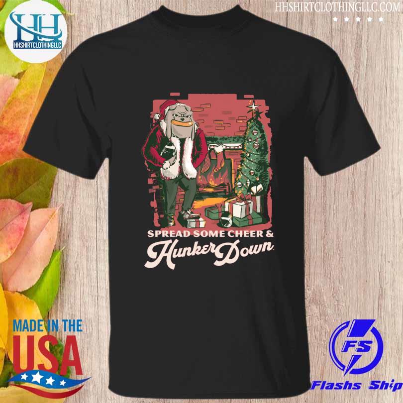 Spread some cheer & Hunker Down shirt