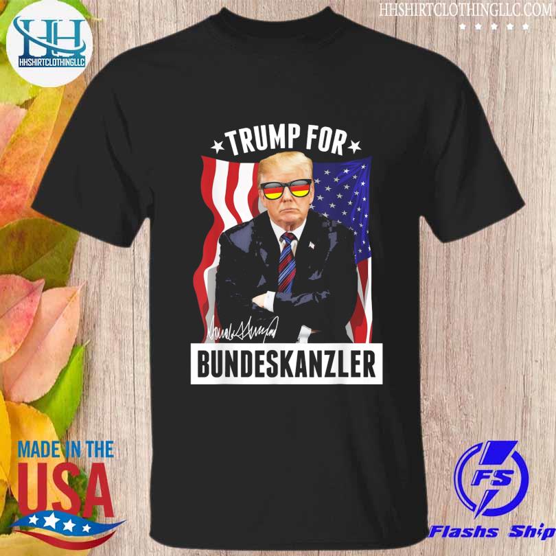 Trump 2024 Trump for chancellor American flag Trump 2021 shirt
