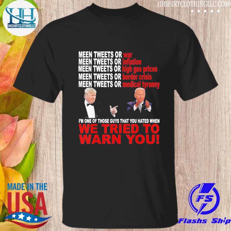 Trump and joe biden we tried to warn you republican pride shirt