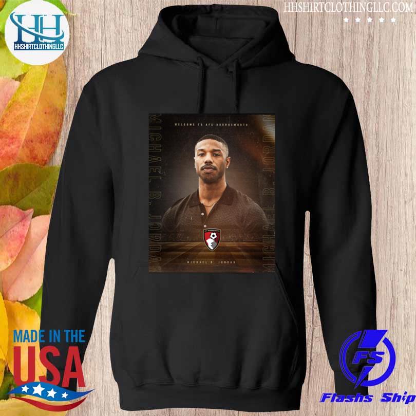 Welcome to afc bournemouth michael b jordan shirt, hoodie