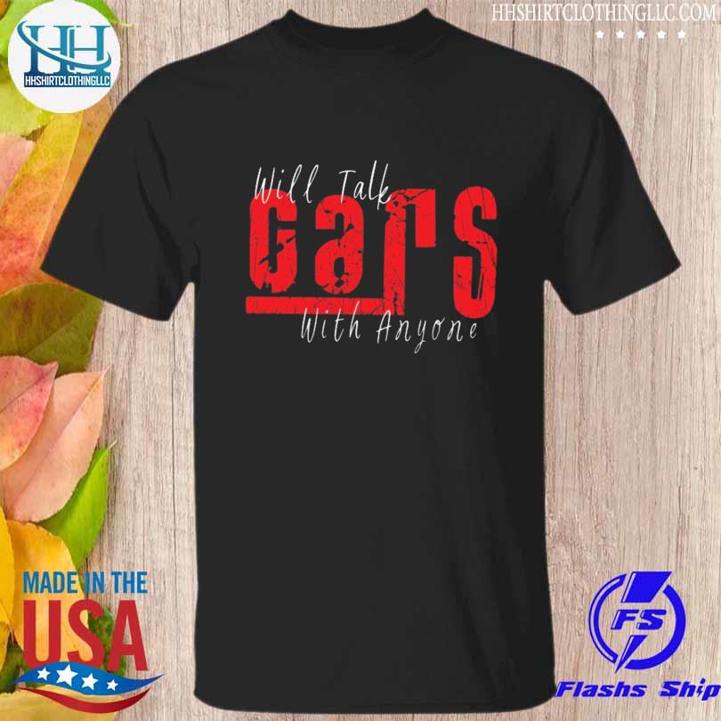 Will take gas with anyone shirt