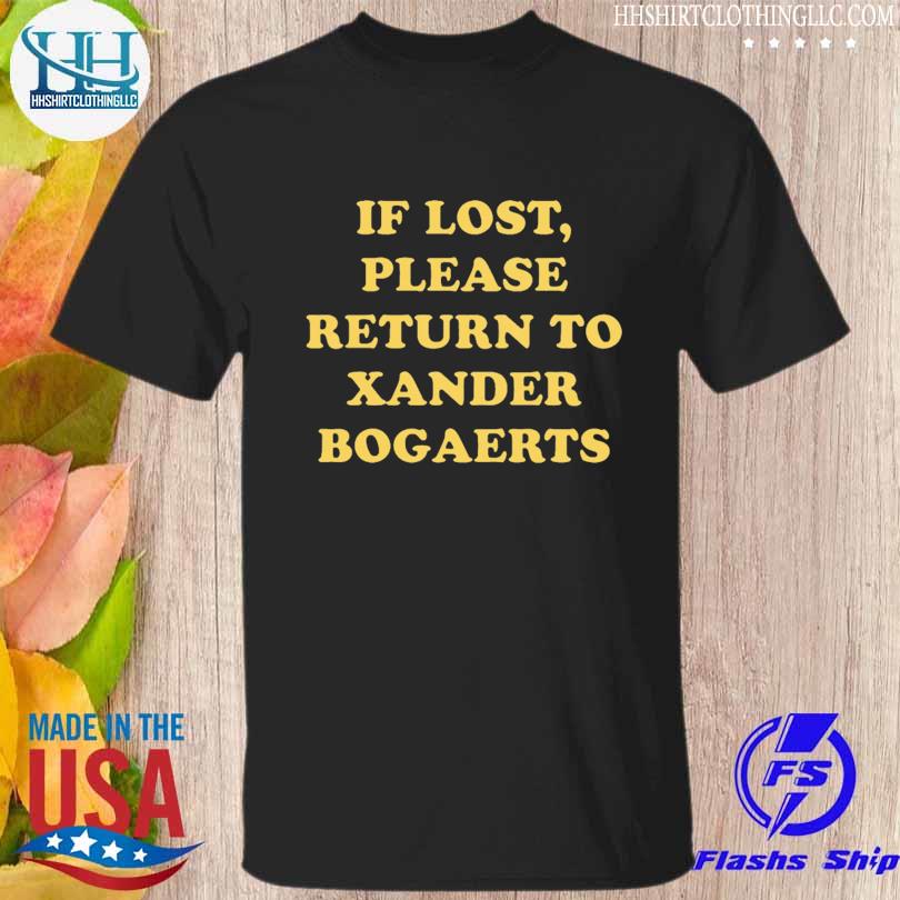 Xan diego if lost please return to xander bogaerts shirt