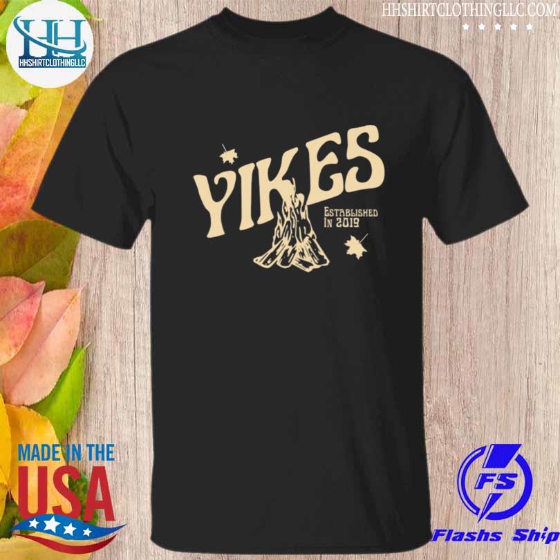 Yikes established in 2019 shirt