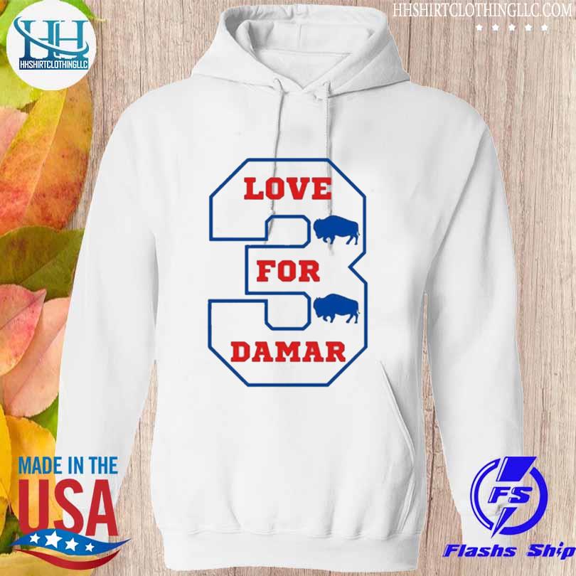 Pray for Damar #3 – Love For Damar Hamlin shirt, hoodie, sweater and long  sleeve