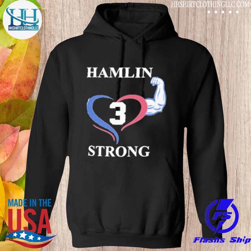 Hamlin Strong Pray For Damar Hamlin shirt, hoodie, sweater and long sleeve