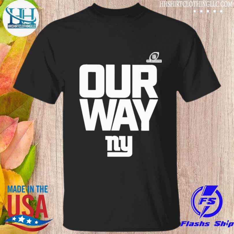 New York Giants - Giants OUR WAY playoff t-shirt now available GET NOW  