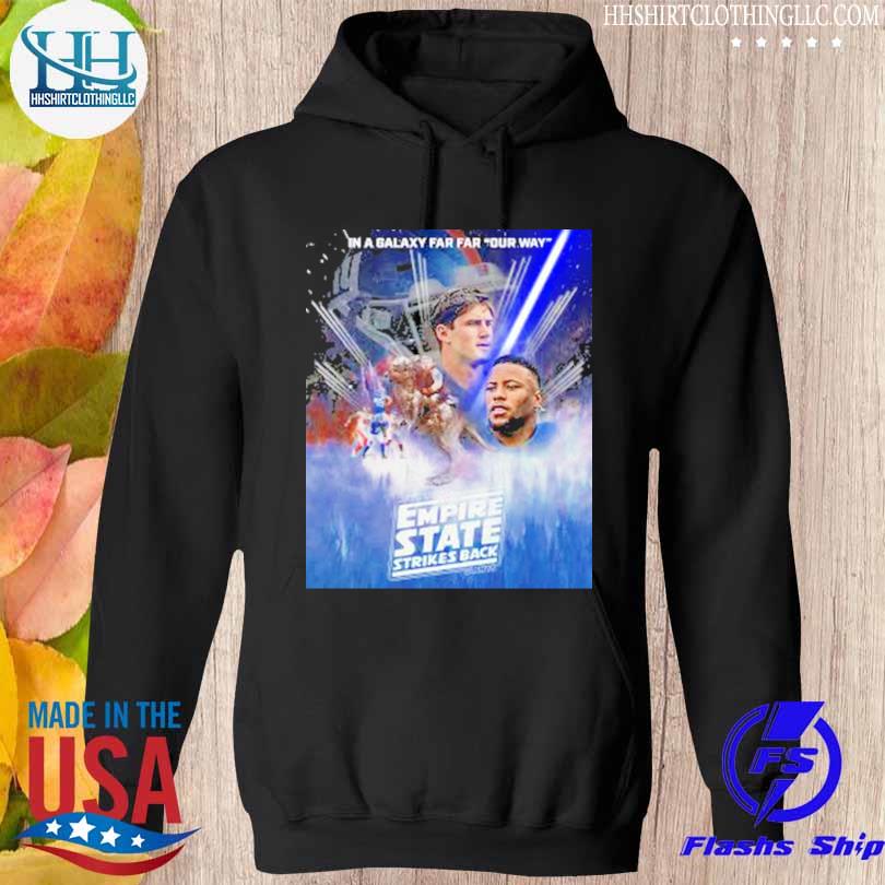 New York Giants In A Galaxy Far Far Our Way The Empire State Strikes Back  Shirt, hoodie, sweater and long sleeve