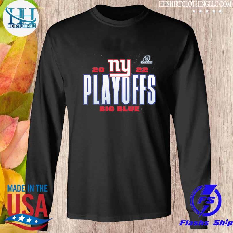 Official New york giants 2022 nfl playoffs big blue shirt, hoodie, sweater,  long sleeve and tank top