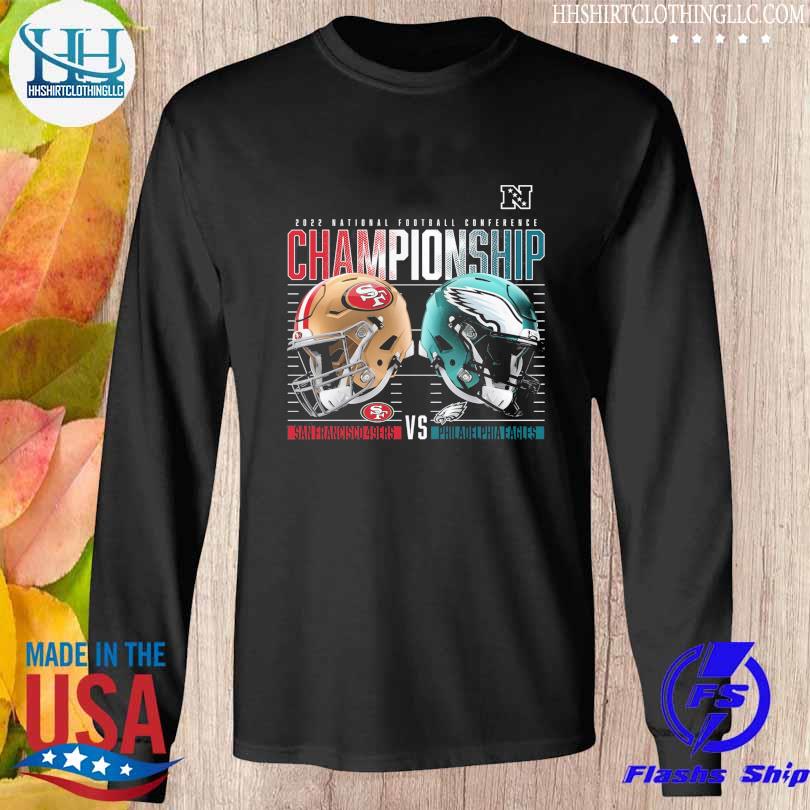 Philadelphia eagles vs san francisco 49ers 2022 nfc championship high  definition shirt, hoodie, sweater, long sleeve and tank top