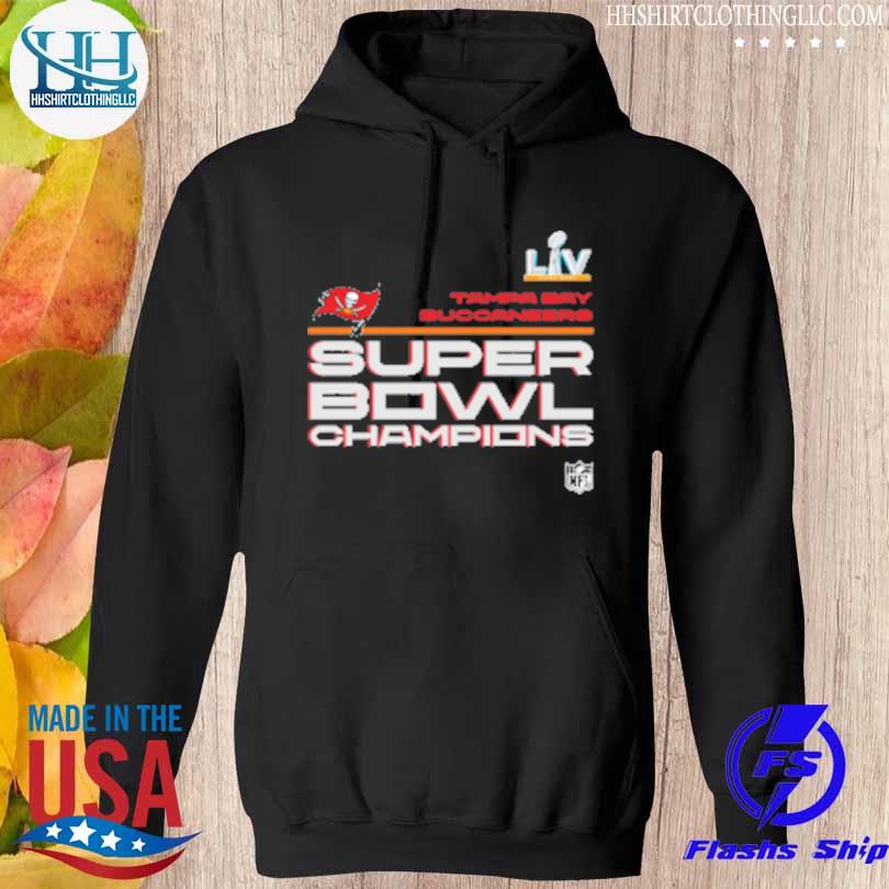 Tampa Bay Buccaneers LIV Super Bowl 2021 Champions shirt, hoodie, sweater,  long sleeve and tank top