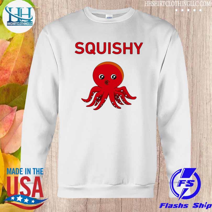 Squishy 2023 Shirt Sweatshirt trang