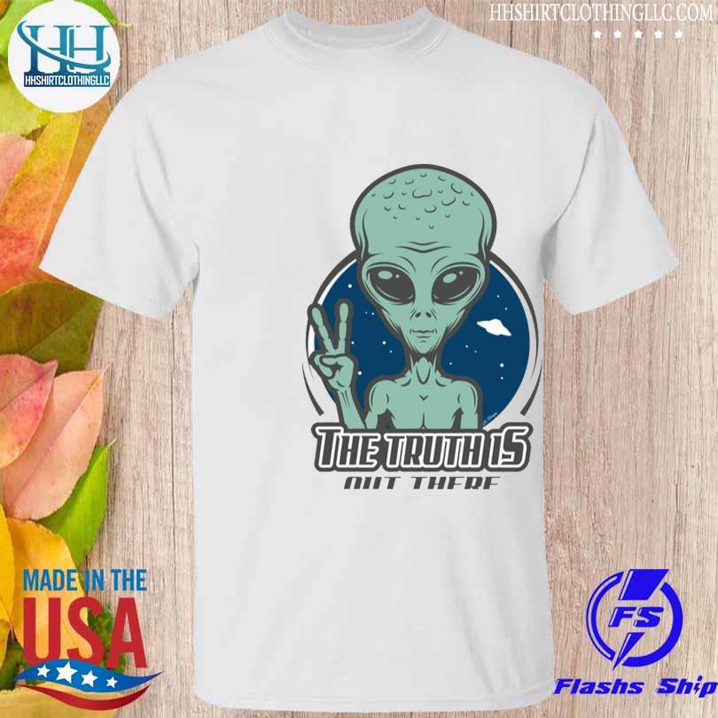 The Truth Is Out There Alien Art X Files Series Shirt
