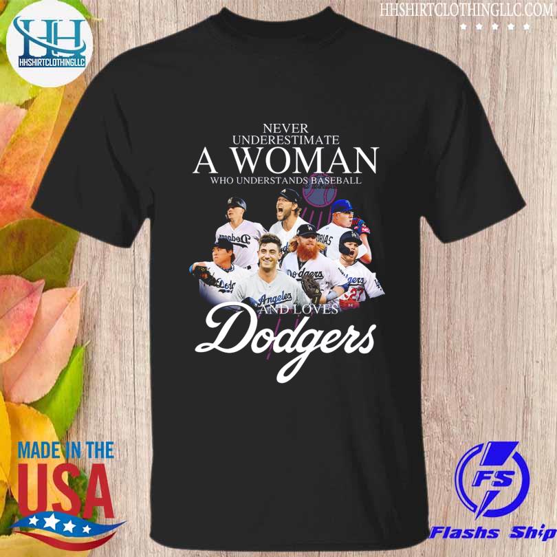 Never Underestimate An Old Man Who Understands Baseball And Loves La  Dodgers T-shirt,Sweater, Hoodie, And Long Sleeved, Ladies, Tank Top