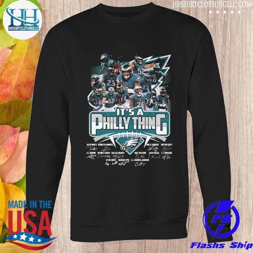 It's a philly thing philadelphia eagles 2023 signature shirt, hoodie,  sweater, long sleeve and tank top