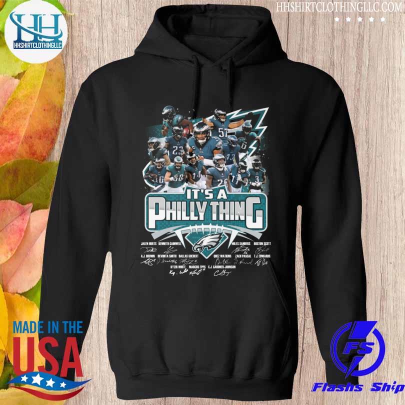 Philadelphia Eagles Team Member Its A Philly Thing Signatures 2023 shirt,  hoodie, sweater, long sleeve and tank top