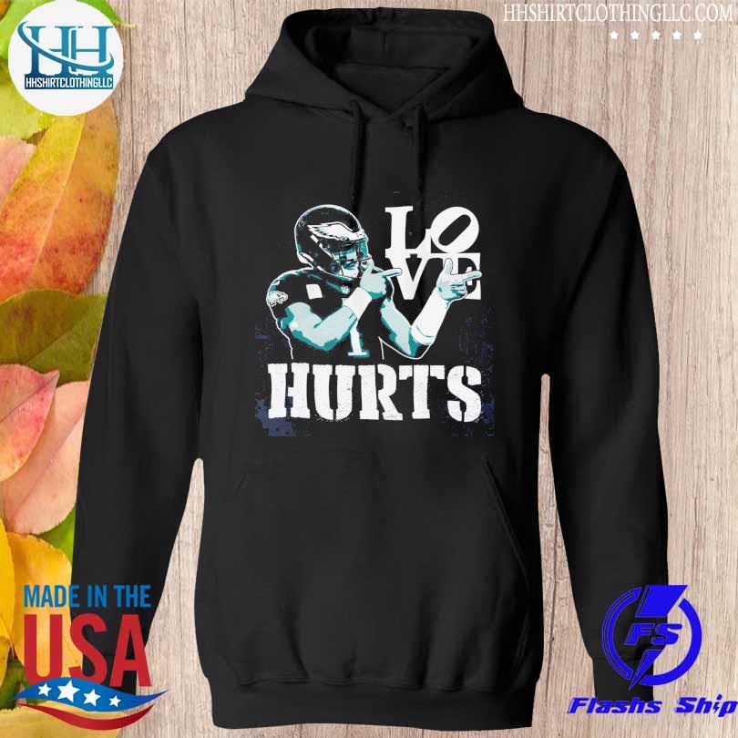 Philadelphia eagles love hurts shirt, hoodie, sweater, long sleeve