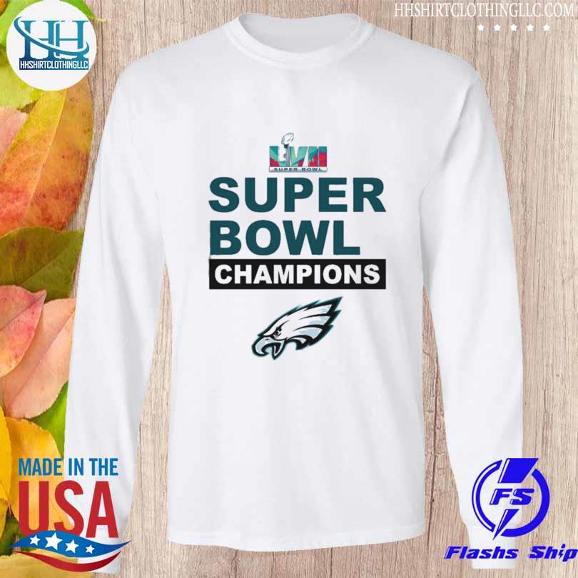 Eagles fight philadelphia eagles champions super bowl lvii 2023 shirt,  hoodie, sweater, long sleeve and tank top