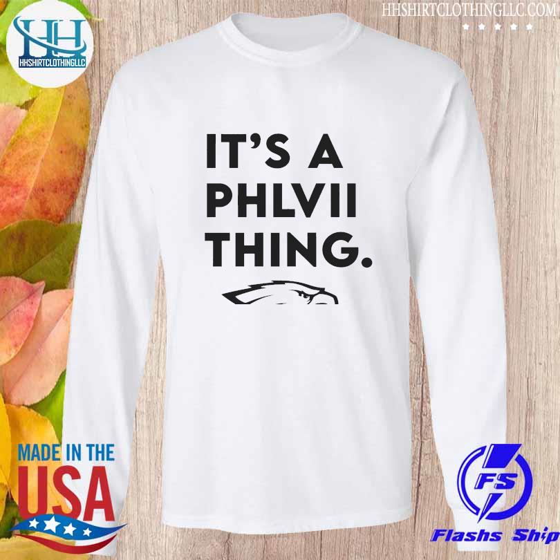 Nice official Philadelphia Eagles It's A Philly Thing New Era T-Shirt,  hoodie, sweater, long sleeve and tank top