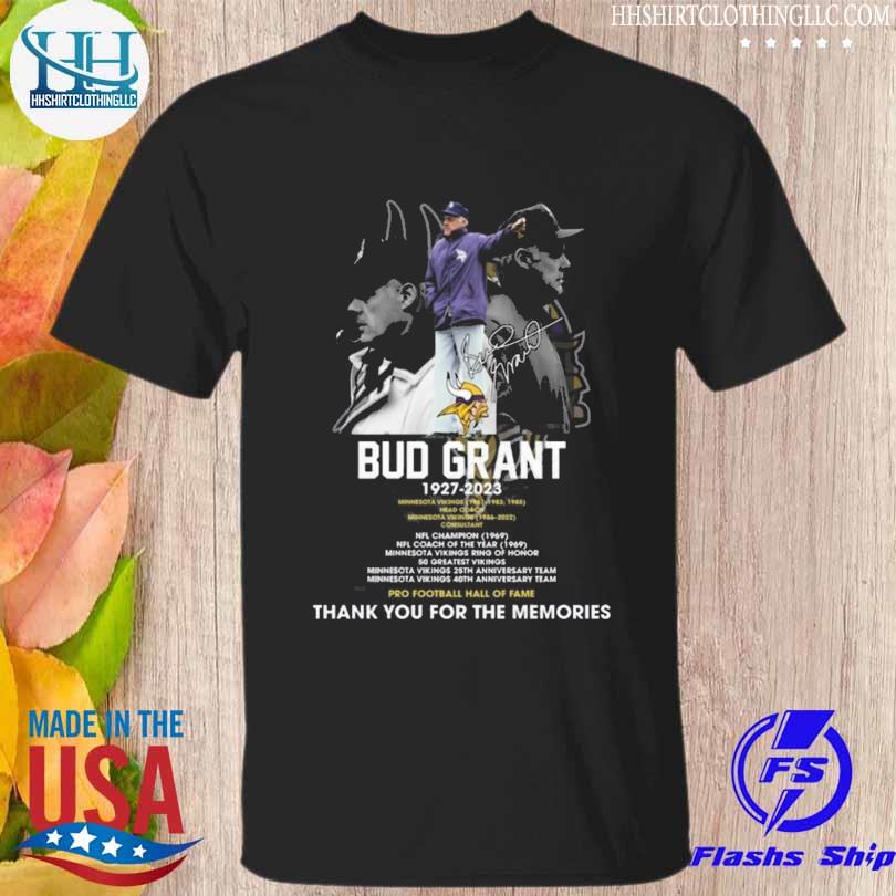 Funny bud Grant in memory of Minnesota Vikings thank you for the memories  shirt, hoodie, sweater, long sleeve and tank top