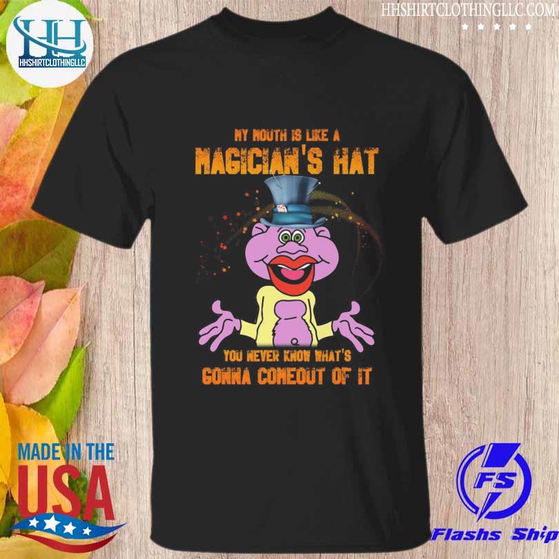 Peanut Jeff Dunham my mouth is like a magician's hat you never know that's gonna conneaut of it shirt