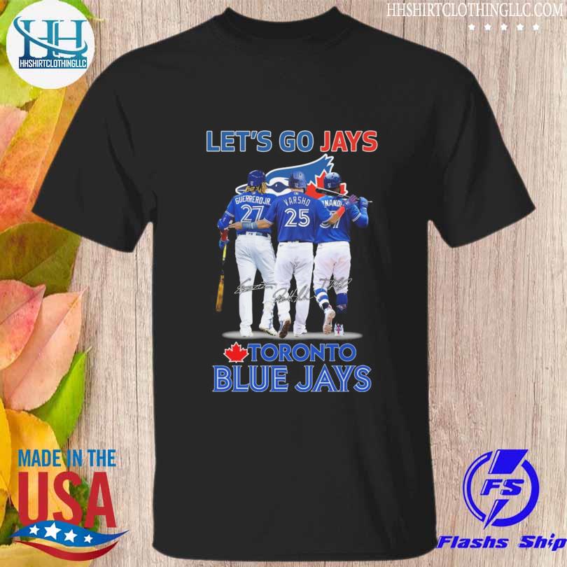 Toronto blue jays let's go jay guerrero varsho signatures shirt
