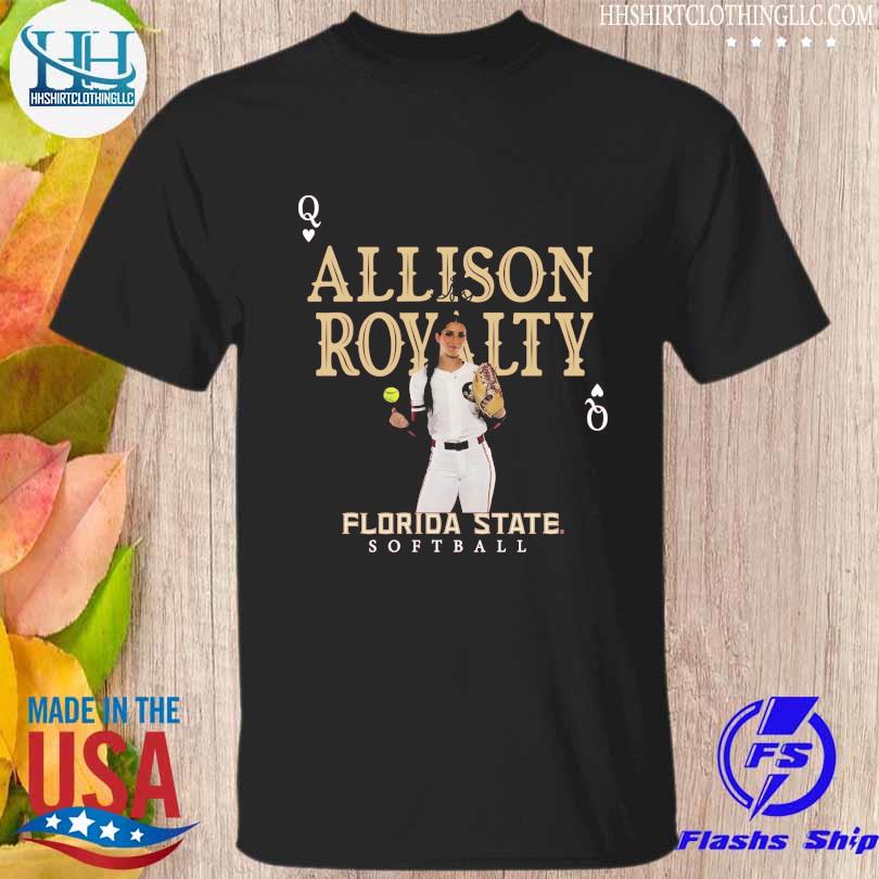 Hhshirtclothingllc - Florida State softball Allison Royalty shirt