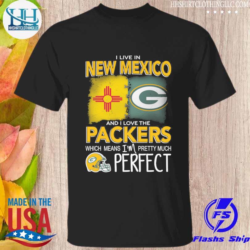 I live new mexico and I love the green bay packers which means I'm pretty  much shirt, hoodie, sweater, long sleeve and tank top