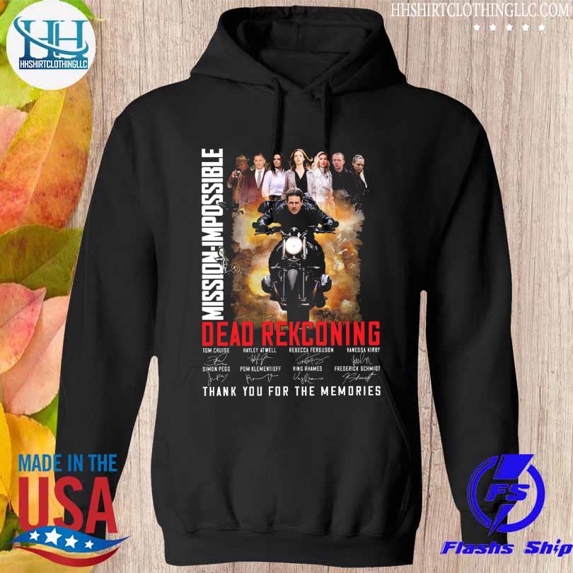 Mission impossible dead reckoning thank you for the memories signatures s hoodie den