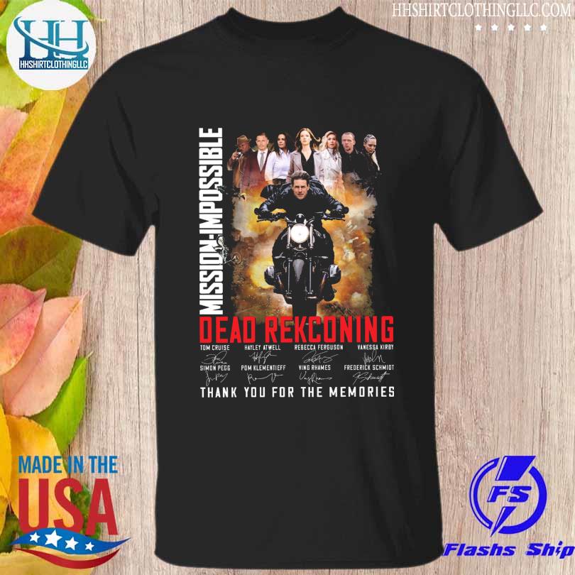 Mission impossible dead reckoning thank you for the memories signatures shirt