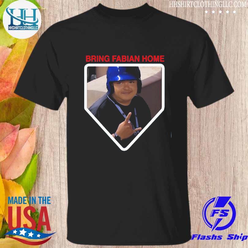 Bring Fabian Home Shirt